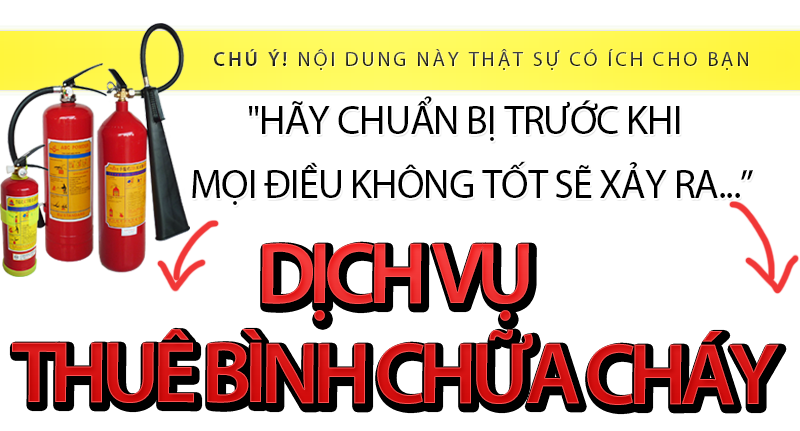 Dịch vụ thuê thiết bị Phòng Cháy Chữa Cháy, thiết bị an ninh PCCC, huấn luyện thao tác chữa cháy